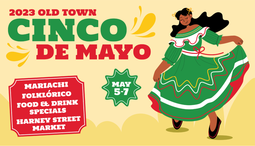 Celebrate Cinco de Mayo Weekend in Old Town San Diego with Food, Drink